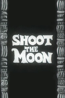 Shoot the Moon Trailer