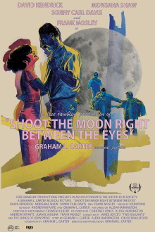 Shoot the Moon Right Between the Eyes Trailer