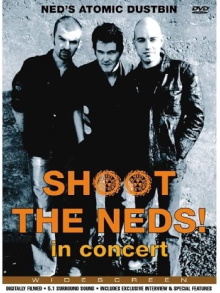 Shoot The Neds! Ned's Atomic Dustbin in Concert Trailer