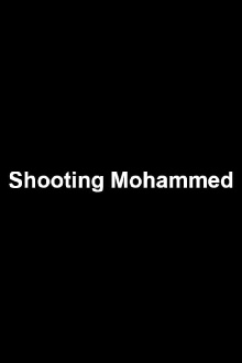Shooting Mohammed Trailer