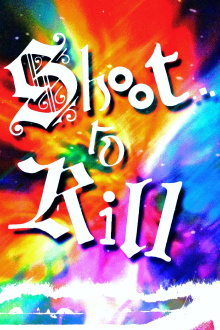 Shoot...to Kill! Trailer