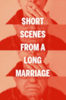 Short Scenes from a Long Marriage Trailer