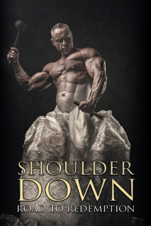 Shoulder Down: Road to Redemption Trailer