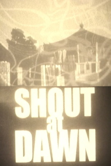 SHOUT at DAWN Trailer