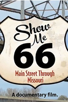 Show Me 66: Main Street Through Missouri Trailer