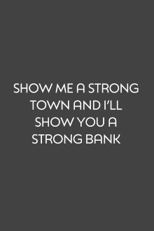 Show Me a Strong Town and I'll Show You a Strong Bank Trailer