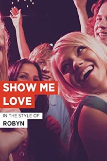 Show Me Love Trailer