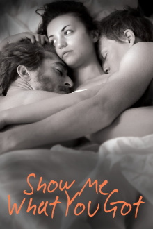 Show Me What You Got Trailer