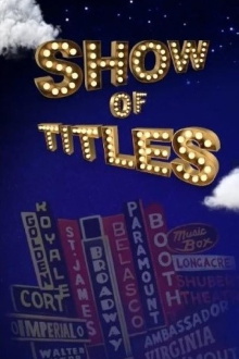 Show of Titles Trailer