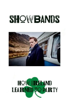 Showbands: How Ireland Learned to Party Trailer