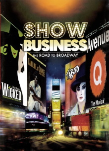 ShowBusiness: The Road to Broadway Trailer