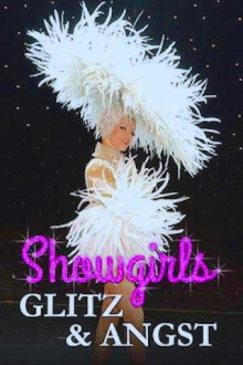 Showgirls: Glitz & Angst Trailer