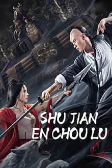 Shujian Enchoulu Trailer