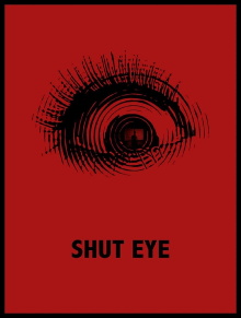 Shut Eye Trailer