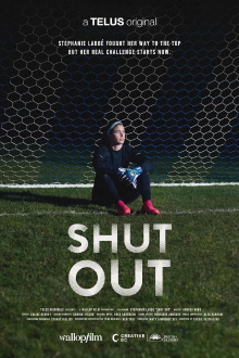 Shut Out: Stephanie Labbé Trailer
