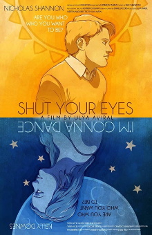 Shut Your Eyes I'm Gonna Dance Trailer
