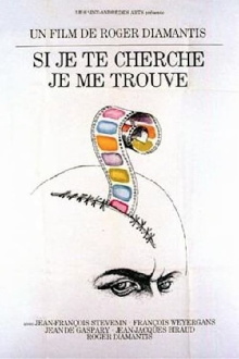 Si j'te cherche... j'me trouve Trailer