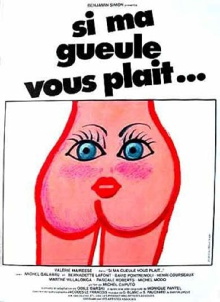 Si ma gueule vous plaît... Trailer