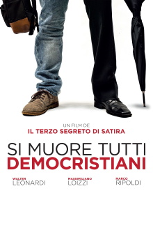Si muore tutti democristiani Trailer