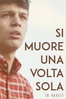 Si Muore Una Volta Sola (o quasi) Trailer
