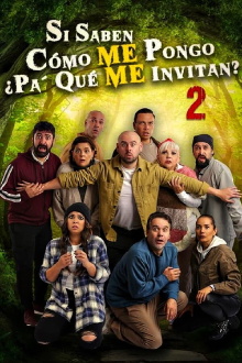 Si saben cómo me pongo ¿Pa' qué me invitan? 2 Trailer