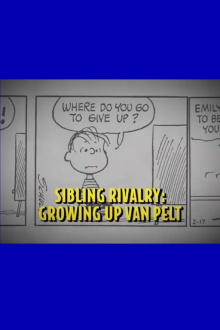 Sibling Rivalry: Growing Up Van Pelt Trailer