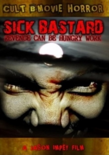 Sick Bastard Trailer