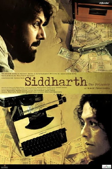 Siddharth: The Prisoner Trailer