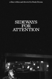 Sideways for Attention Trailer