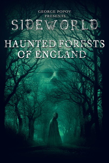 Sideworld: Haunted Forests of England Trailer