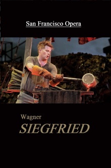 Siegfried - San Francisco Opera Trailer