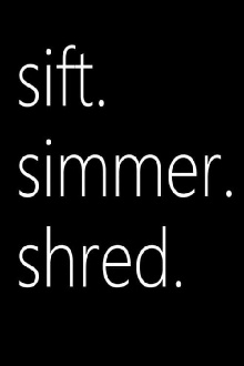 sift.simmer.shred Trailer