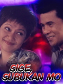 Sige, Subukan Mo Trailer