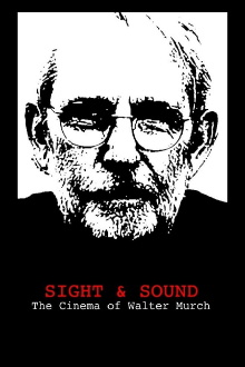 Sight & Sound: The Cinema of Walter Murch Trailer