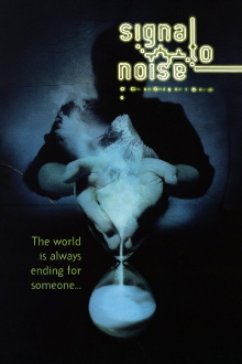 Signal to Noise Trailer