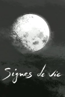 Signes de vie Trailer