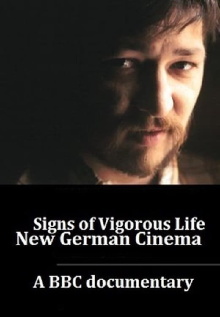 Signs of Vigorous Life: The New German Cinema Trailer