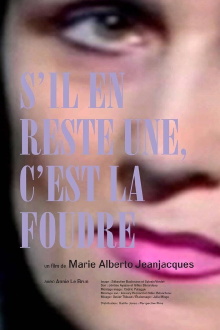S'il en reste une, c'est la foudre Trailer