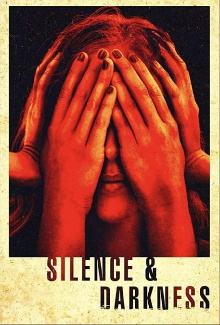Silence & Darkness Trailer