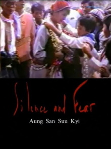 Silence and Fear: Aung san Suu Kyi Trailer