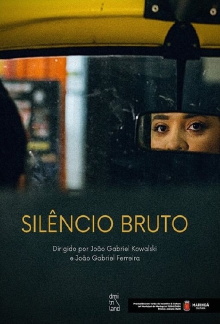 Silêncio Bruto Trailer