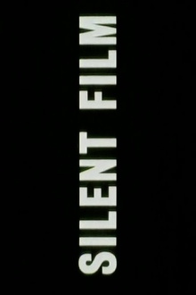 Silent Film Trailer