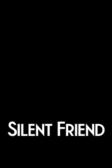 Silent Friend Trailer