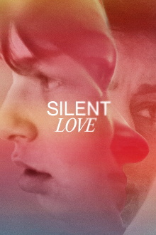 Silent Love Trailer