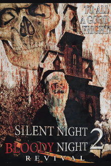 Silent Night, Bloody Night 2: Revival Trailer