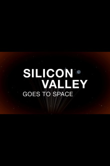Silicon Valley Goes to Space Trailer