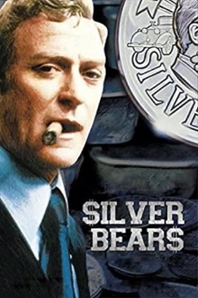 Silver Bears Trailer