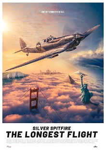 Silver Spitfire: The Longest Flight Trailer
