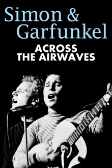 Simon & Garfunkel: Across the Airwaves Trailer