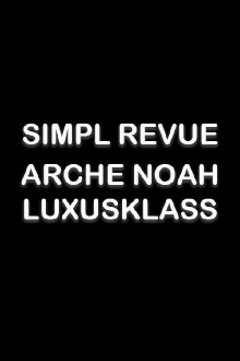 Simpl Revue - Arche Noah Luxusklass Trailer